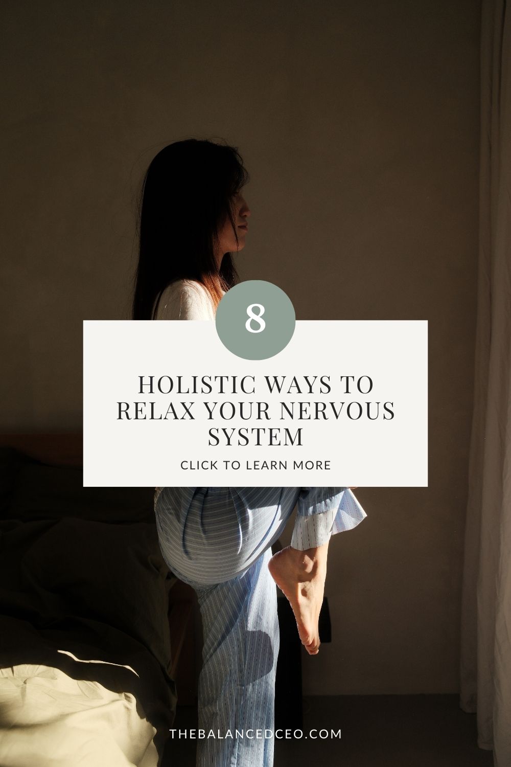 8 Holistic Ways to Relax Your Nervous System