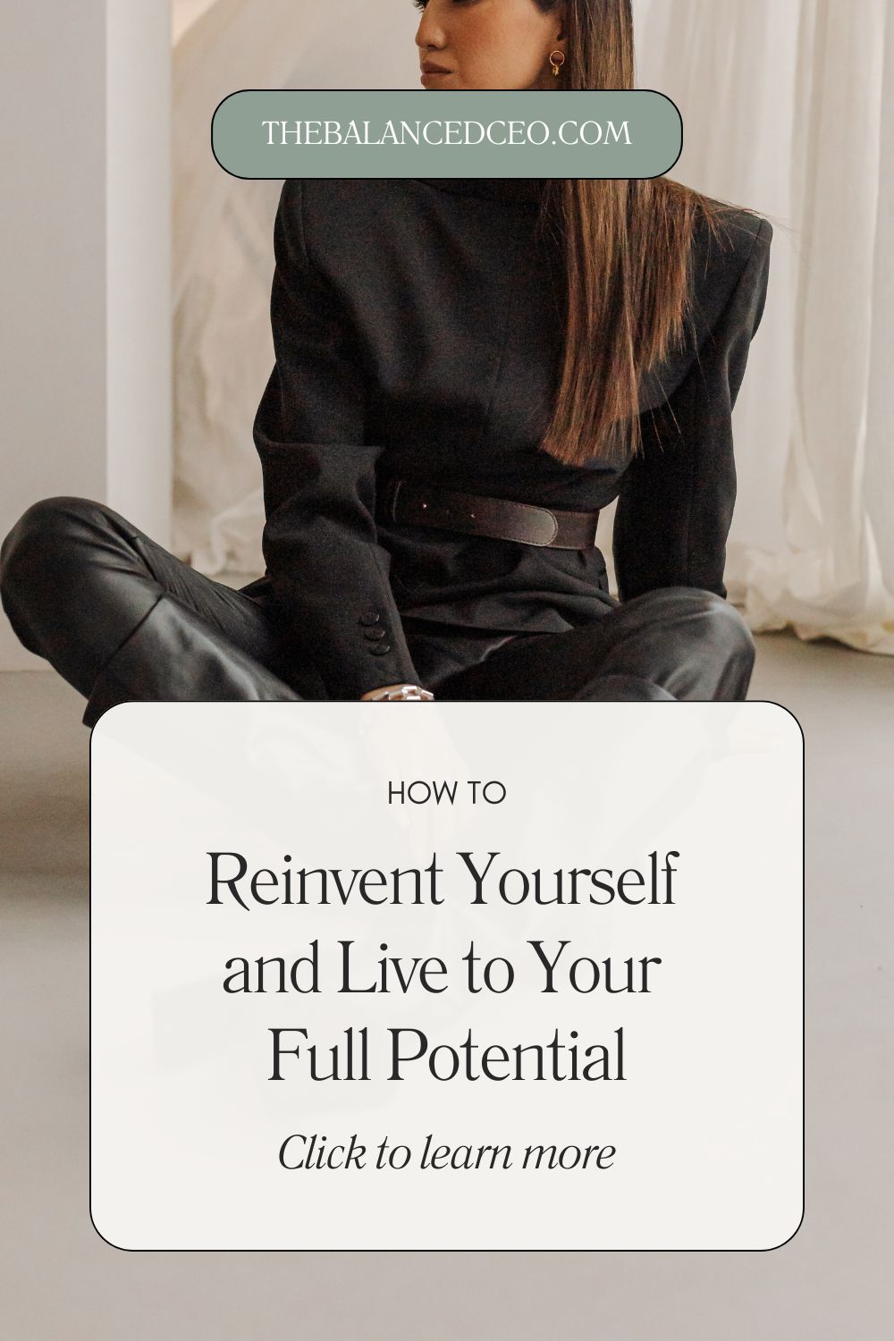 How to Reinvent Yourself and Live to Your Full Potential