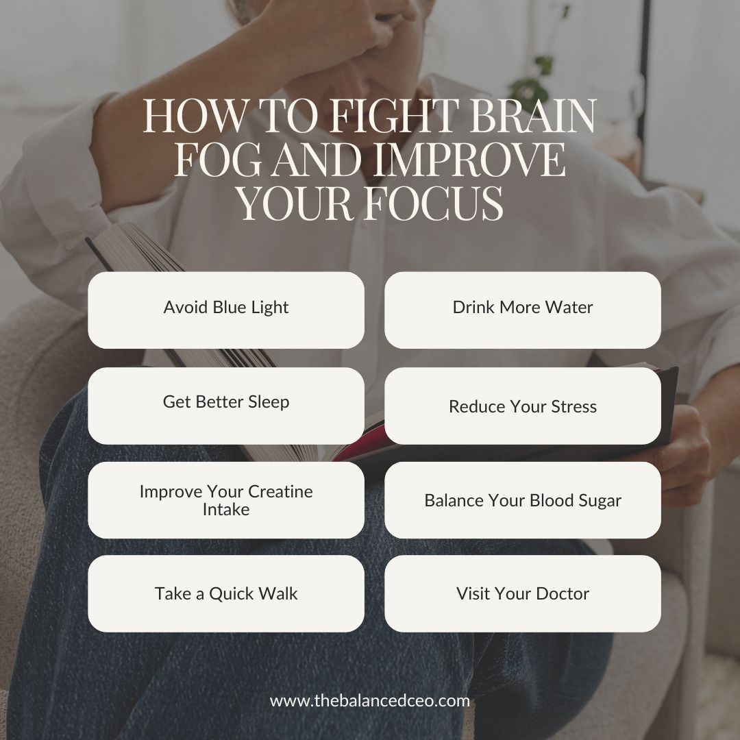 A list of How to Fight Brain Fog and Improve Your Focus