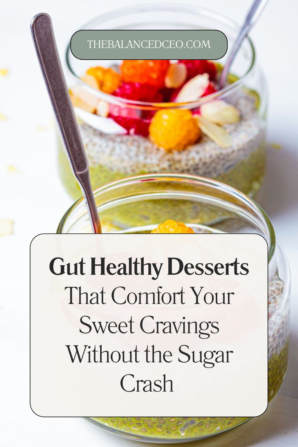 Gut-Healthy Desserts That Comfort Your Sweet Cravings Without the Sugar Crash