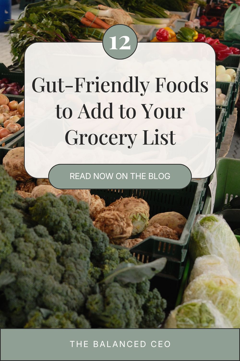 12 Gut-Friendly Foods to Add to Your Grocery List